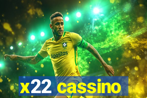 x22 cassino